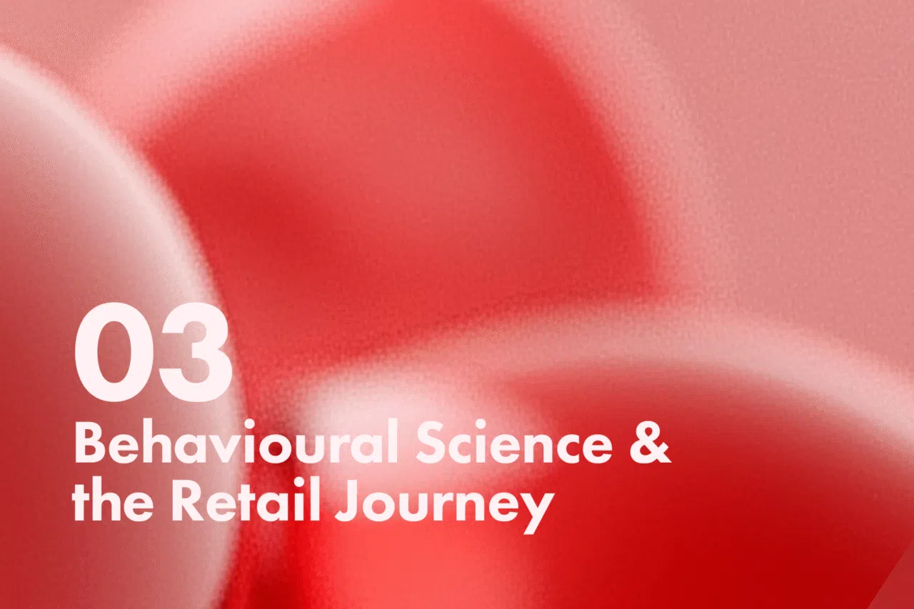 Red abstract background with white text reading "03 Behavioral Science & the Retail Journey"